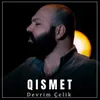 About Qismet Song