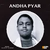 About Andha Pyar Song