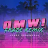 About OMW! Fraze Remix Song