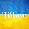 About Peace For Ukraine Song