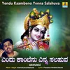 About Yendu Kaambeno Yenna Salahuva Song