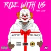 About Ride with Us Song