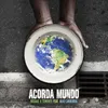 About Acorda Mundo Song