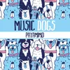 Music Dogs