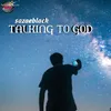 Talking to God