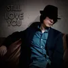 About Still Love You Song