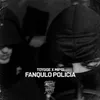 FANQULO POLICIA