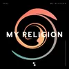 About My Religion Song