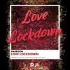 About Love Lockdown Song