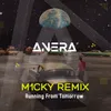 Running from Tomorrow M1cky Extended Remix