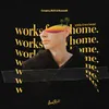 About Works from Home Song