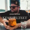 KESÄHELTEET