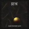 Make Your Body Move tommy tickle Remix