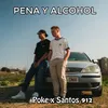 About Pena y Alcohol Song