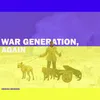 About War Generation, Again Song