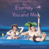 You and Me (Theme from 'an Eternity of You and Me')