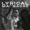 About Lyrical Massacare Song