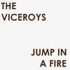About Jump in a Fire Song