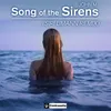 About Song Of The Sirens Siri Umann Remix Song