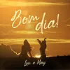 About Bom Dia! Song