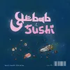 About Kebab i Sushi Song