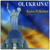 About Oi, Ukraina! Song