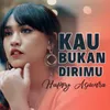 About Kau Bukan Dirimu Song