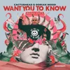Want You to Know Radio Edit