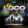 About El Loco Song