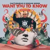 Want You to Know Extended Mix