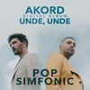 Unde, Unde - Simfonic Intro Live