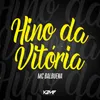 About Hino da Vitória Song