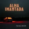 About Alma Imantada Song