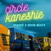 About Circle Kaneshie Song