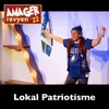 About Lokal Patriotisme Song