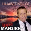 About Hiljaiset kellot Song