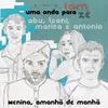 About Menina, Amanhã de Manhã Song