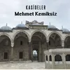 Kabristanı Gördüm Bugün / Kaside