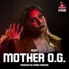 About Mother O.G. (Red Bull 64 Bars) Song