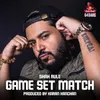 About Game Set Match (Red Bull 64 Bars) Song