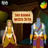 About Sri Rama Weds Sita Song