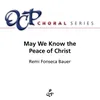 May We Know the Peace of Christ