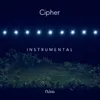 Cipher. (Instrumental)