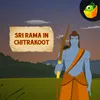 Sri Rama in Chitrakoot