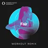 Fair Workout Remix 128 BPM