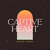 About Captive Heart Song