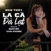 About La Cà Đà Lạt Song