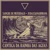 Cantiga da Rainha Das Aguas Live Session