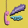 Random Call