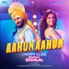 About Aahun Aahun (From "Love Aaj Kal") Trippy Club Remix Song